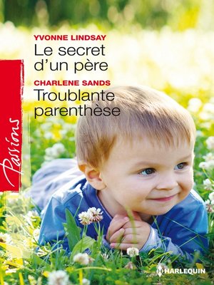 cover image of Le secret d'un père--Troublante parenthèse